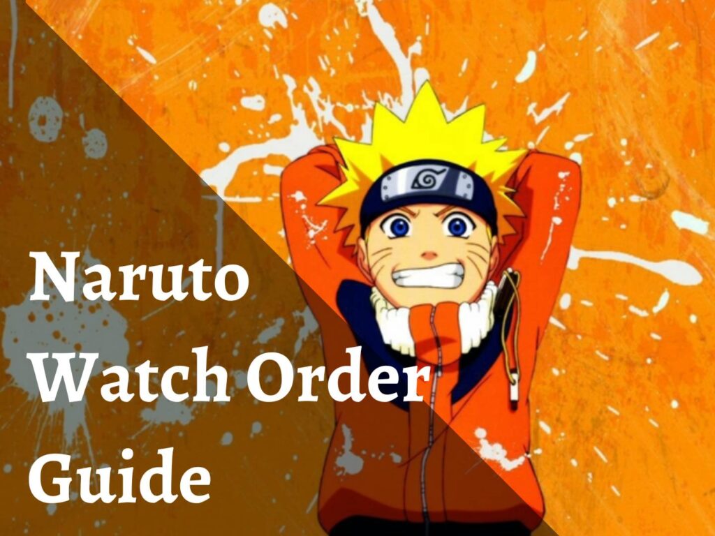Naruto Watch Order Guide