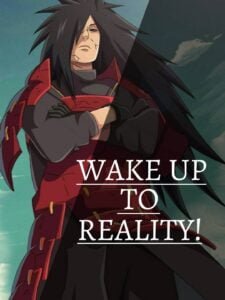 WAKE UP TO REALITY! | Madara Uchiha's Best Speech